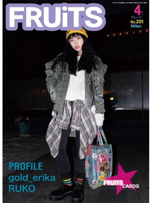 Title details for FRUiTS No.201 (2014/04) by ストリート編集室 - Available